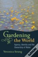 Gardening The World
