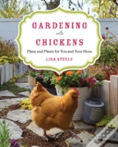 Gardening With Chickens