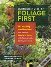 Gardening With Foliage First