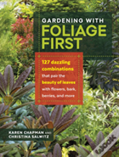Gardening With Foliage First