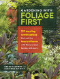 Gardening With Foliage First - Preview
