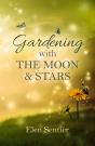 Gardening With The Moon & Stars - Preview