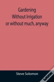 Capa do artigo Gardening Without Irrigation: Or Without