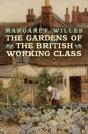 Gardens Of The British Working Class - Preview