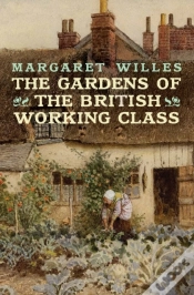 Capa do artigo Gardens Of The British Working Class