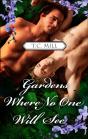 Gardens Where No One Will See - Preview