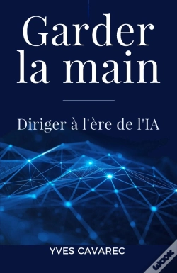 Capa do artigo Garder La Main : Diriger À L'Ère De L'Ia