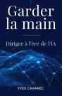 Garder La Main : Diriger À L'Ère De L'Ia - Preview