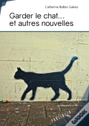 Capa do artigo Garder Le Chat... Et Autres Nouvelles
