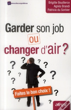 Capa do artigo Garder Son Job Ou Changer D'Air ? Faites Le Bon Choix !