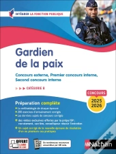 Gardien De La Paix ; Concours Externe, Premier Concours Interne, Second Concours Interne ; Catégorie B (Édition 2025/2026)
