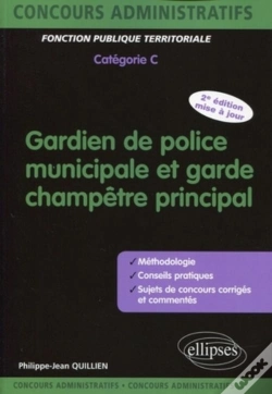 Capa do artigo Gardien De Police Municipale Et Garde Champêtre Principal ; Catégorie C (2e Édition)