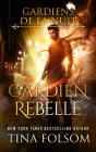 Gardien Rebelle - Preview