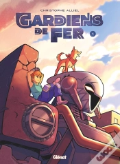 Capa do artigo Gardiens De Fer Tome 1