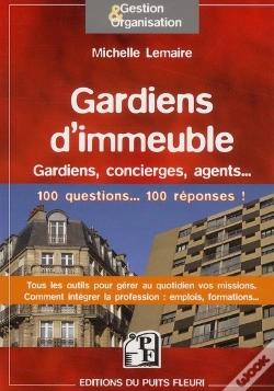 Capa do artigo Gardiens D'Immeubles ; 100 Questions... 100 Réponses !