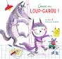 Gare Au Loup-Garou ! - Preview