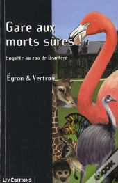 Gare Aux Morts Sûres ! Enquête Au Zoo De Branféré