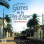 Gares De La Côte D'Azur Et Du Haut-Pays - Preview