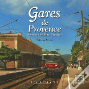 Capa do artigo Gares De Provence, Bouches-Du-Rhone, Vaucluse