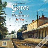 Gares De Provence ; Le Var