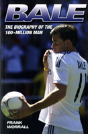 Gareth Bale - The Biography - Preview