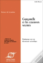 Capa do artigo Gargamelle Et Les Courants Neutres