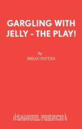 Gargling With Jelly
