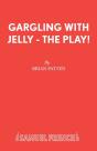 Gargling With Jelly - Preview