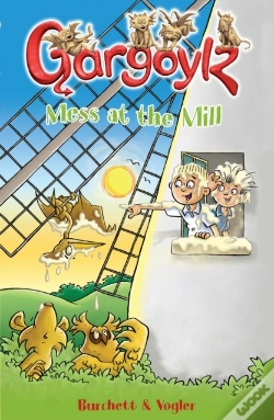 Capa do artigo Gargoylz: Mess At The Mill