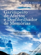 Capa do artigo Garimpeiro de Afectos e Desfibrilhador de Memórias