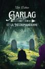 Garlag Et La Nécromancienne - Preview