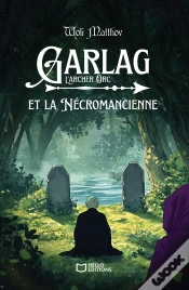 Capa do artigo Garlag Et La Nécromancienne