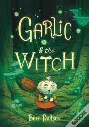 Capa do artigo Garlic And The Witch
