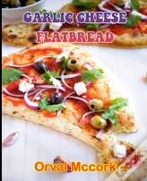 Garlic Cheese Flatbread