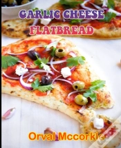 Capa do artigo Garlic Cheese Flatbread