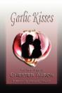 Garlic Kisses And Tasty Hugs - Preview