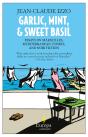 Garlic, Mint, & Sweet Basil - Preview