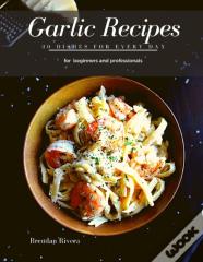 Garlic Recipes