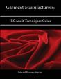 Garment Manufacturers: Irs Audit Techniques Guide - Preview