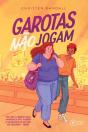 Garotas Não Jogam - Preview