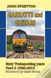 Capa do artigo Garratts And Guitars Sixty Trainspotting Years