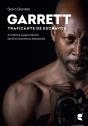 Garrett - Traficante de Escravos - Preview