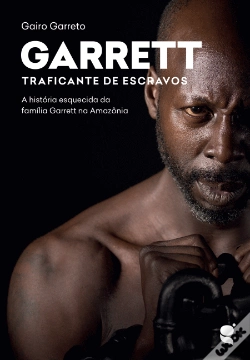 Capa do artigo Garrett - Traficante de Escravos