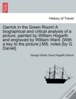 Capa do artigo Garrick In The Green Room! A Biographica