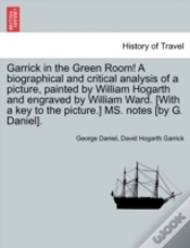 Capa do artigo Garrick In The Green Room! A Biographica