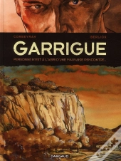 Garrigue T.1 ; Personne N'Est À L'Abri D'Une Mauvaise Rencontre