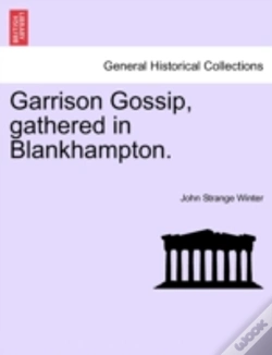 Capa do artigo Garrison Gossip, Gathered In Blankhampto
