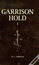 Garrison Hold: I