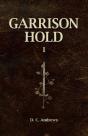 Garrison Hold: I - Preview