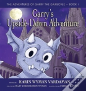 Garry'S Upside-Down Adventure